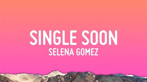 selena gomez single soon you tube